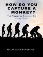 How Do You Capture a Monkey?