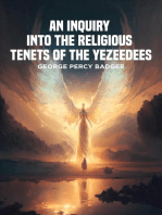An Inquiry into the Religious Tenets of the Yezeedees