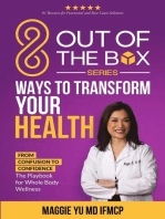8 Out of the Box Ways to Transform Your Health