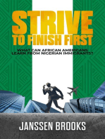 STRIVE TO FINISH FIRST