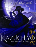KAZUCHIYO: Lord of the East
