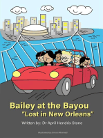 Bailey at the Bayou: "Lost in New Orleans"