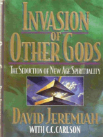 Invasion of Other Gods: The Seduction of New Age Spirituality