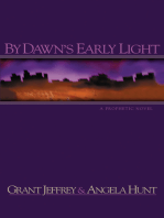 By Dawn's Early Light: A Prophetic Novel