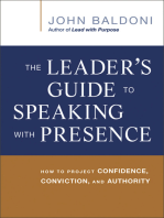 The Leader's Guide to Speaking with Presence