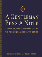 A Gentleman Pens a Note: A Concise, Contemporary Guide to Personal Correspondence