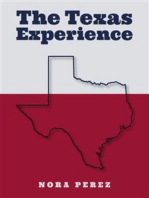 The Texas Experience