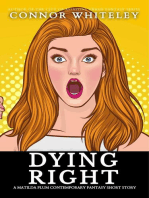 Dying Right: A Matilda Plum Contemporary Fantasy Short Story: Matilda Plum Contemporary Fantasy Stories