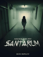 Middlebury Sanitarium: Moving In Series, #3