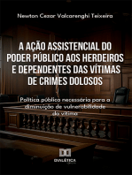 A ação assistencial do poder público aos herdeiros e dependentes das vítimas de crimes dolosos: política pública necessária para a diminuição de vulnerabilidade da vítima