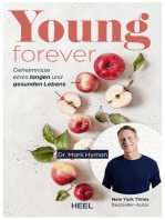 Young Forever: Geheimnisse eines langen und gesunden Lebens