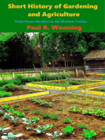 Short History of Gardening and Agriculture: Short History Series, #6
