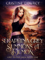 Seraphina Grey Summons a Demon