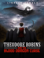 Theodore Robins and the Blood Dragon Curse