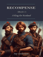 Recompense: (Book 1)  A King for Scotland