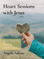 Heart Sessions with Jesus: Basic Tools for  Healing  and Freedom