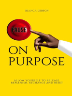 Pause on Purpose