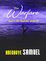 The Warfare: Battling the marine Spirits