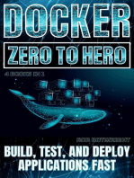 Docker: Build, Test, And Deploy Applications Fast