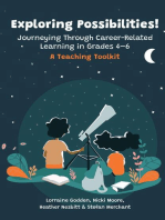 Exploring Possibilities! Journeying Through Career-Related Learning in Grades 4-6: A Teaching Toolkit