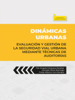 Dinámicas urbanas: Evaluación y gestión de la seguridad vial urbana mediante técnicas de auditorías