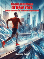 La mia maratona di New York - Storia semiseria di un runner improbabile