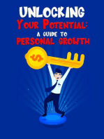 Unlocking Your Potential A guide to personal growth: Self Help, #1