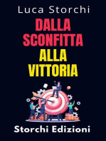 Dalla Sconfitta Alla Vittoria - Cosa Ci Insegna Lo Sport Sulla Disciplina E Sulla Perseveranza: Collezione Vita Equilibrata, #42