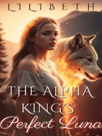 The Alpha King's Perfect Luna 1: A Paranormal Reborn Strong Female Lead Wolf Shifter Romance