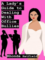 A Lady's Guide to Dealing With Office Bullies: A Lady's Guide, #1