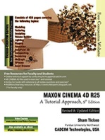 MAXON CINEMA 4D R25: A Tutorial Approach, 9th Edition
