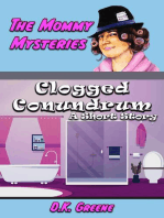 Clogged Conundrum: A Short Story: The Mommy Mysteries, #14