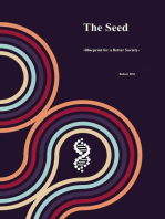 The Seed -Blueprint for a Better Society-