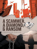A Scammer, A Diamond & Ransom