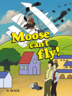 Moose can’t fly!
