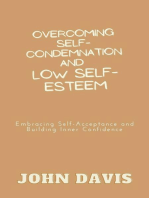 Overcoming Self-Condemnation and Low Self-Esteem