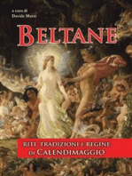 Beltane: Riti, tradizioni e regine di Calendimaggio