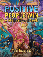 Positive People Win: A Motivational Book