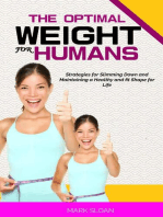 The Optimal Weight for Humans