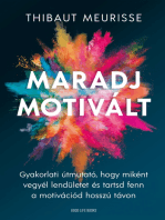 Maradj motivált