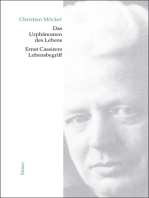 Das Urphänomen des Lebens: Ernst Cassirers Lebensbegriff
