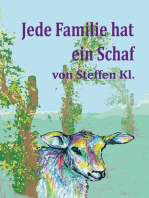 Jede Familie hat ein Schaf: Eine besondere Lebensgeschichte, die unter die Haut geht