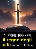 Il regno degli elfi: romanzo fantasy