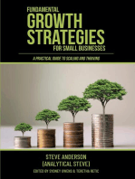 Fundamental Growth Strategies for Small Businesses: A Practical Guide to Scaling and Thriving