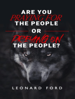 Are You Praying for the People or Preying on the People?