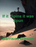 If it Spins it was Spun