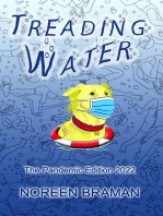 Treading Water - The Pandemic Edition