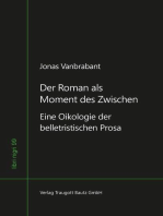 Der Roman als Moment des Zwischen: Eine Oikologie der belletristischen Prosa