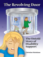 The Revolving Door: The Untold Story of Disability Support