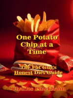 One Potato Chip at a Time: The Fat Guy's Honest Diet Guide